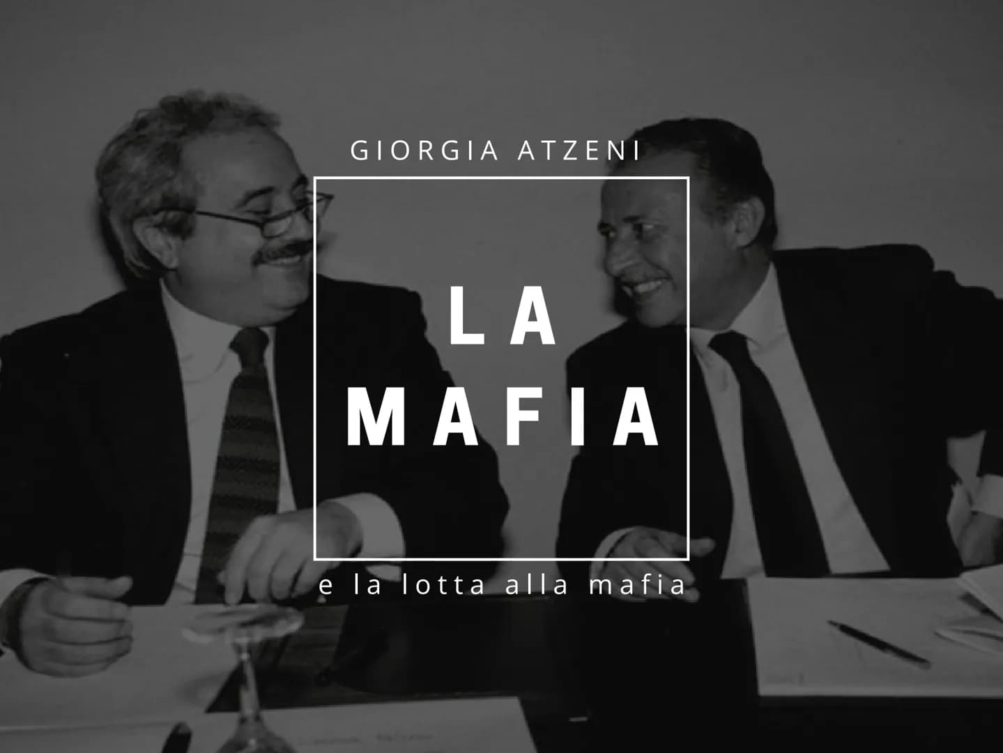 GIORGIA ATZENI
LA
MAFIA
e la lotta alla mafia COS'È LA
MAFIA?
Mafia è un termine che indica un tipo di
organizzazione criminale retta da vio