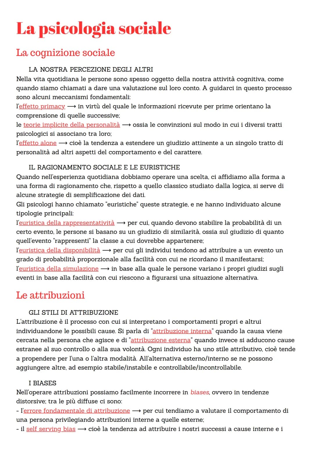 La psicologia sociale
La cognizione sociale
LA NOSTRA PERCEZIONE DEGLI ALTRI
Nella vita quotidiana le persone sono spesso oggetto della nost