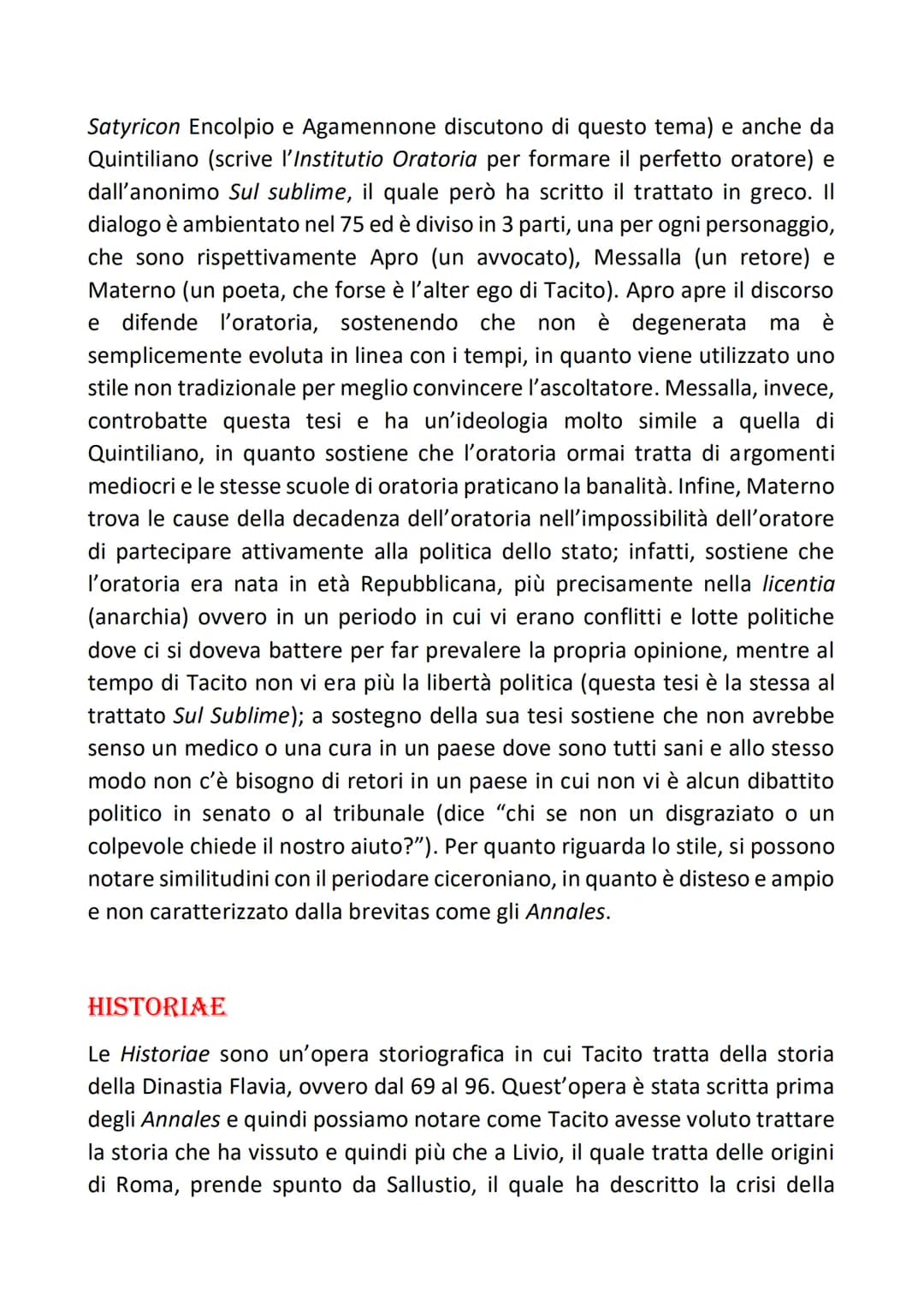 
<p>Tacito è uno dei maggiori storiografi del mondo latino. Visse durante l'età dei Flavi e soprattutto sotto i principati di Nerva e Traian