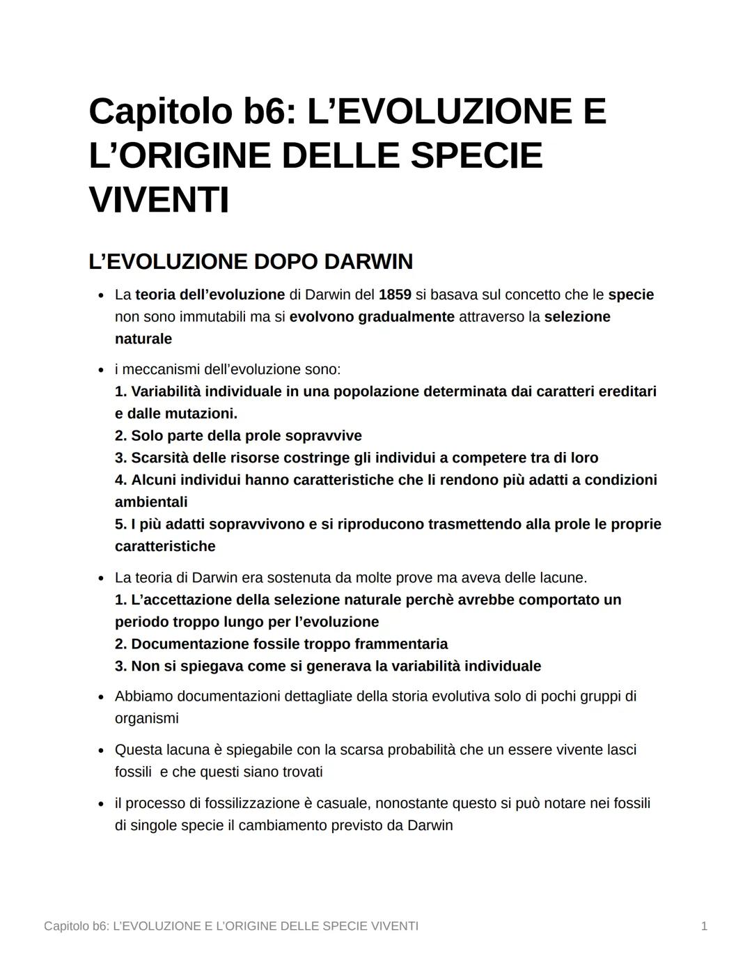 Capitolo b6: L'EVOLUZIONE E
L'ORIGINE DELLE SPECIE
VIVENTI
L'EVOLUZIONE DOPO DARWIN
• La teoria dell'evoluzione di Darwin del 1859 basava su