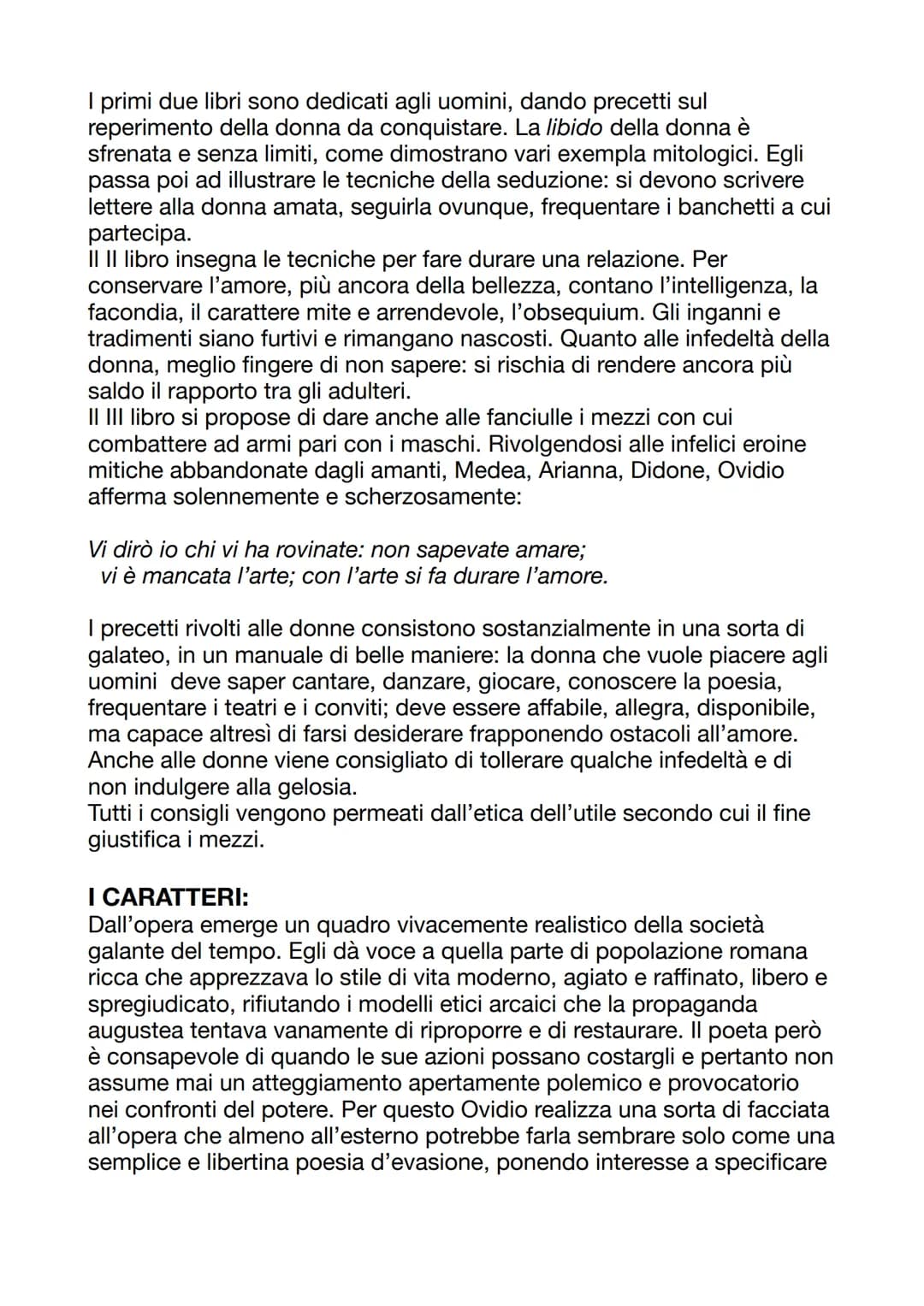 Ovidio
Nella sua abbondantissima produzione poetica il poeta, riprendendo
generi già sfruttati, tenta di rinnovarli con i metodi della varia