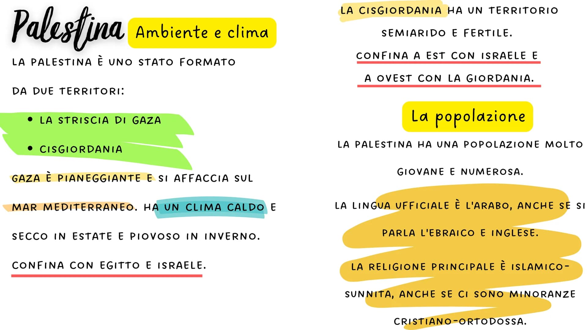 Palestina
LA PALESTINA È UNO STATO FORMATO
DA DUE TERRITORI:
Ambiente e clima
LA STRISCIA DI GAZA
CISGIORDANIA
GAZA È PIANEGGIANTE E SI AFFA