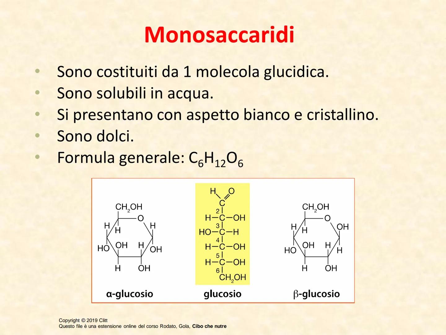 UNITÀ 3: PRINCIPI NUTRITIVI: MACRONUTRIENTI
Lezione 2: GLUCIDI
Copyright © 2019 Clitt
Questo file è una estensione online del corso Rodato, 