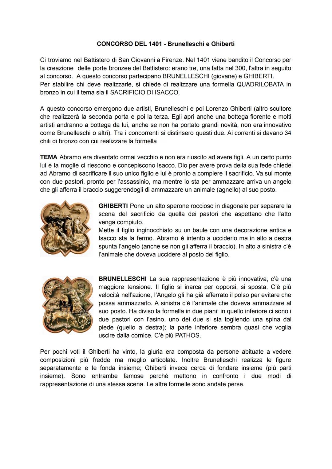 CONCORSO DEL 1401 - Brunelleschi e Ghiberti
Ci troviamo nel Battistero di San Giovanni a Firenze. Nel 1401 viene bandito il Concorso per
la 