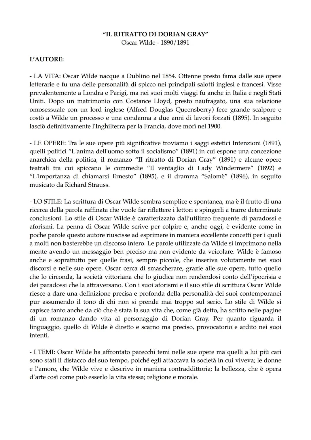 L'AUTORE:
"IL RITRATTO DI DORIAN GRAY"
Oscar Wilde - 1890/1891
- LA VITA: Oscar Wilde nacque a Dublino nel 1854. Ottenne presto fama dalle s