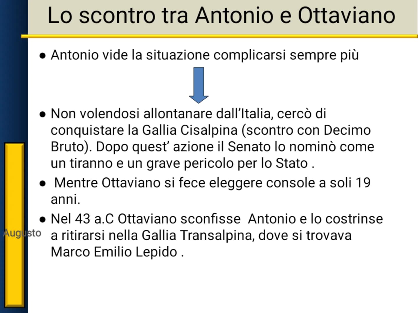 L'impero di Augusto Bagage
Marco Antonio e il testamento di Cesare
4ankamer
aveva
Dopo la morte di Cesare, fu il console Marco Antonio
l'uom
