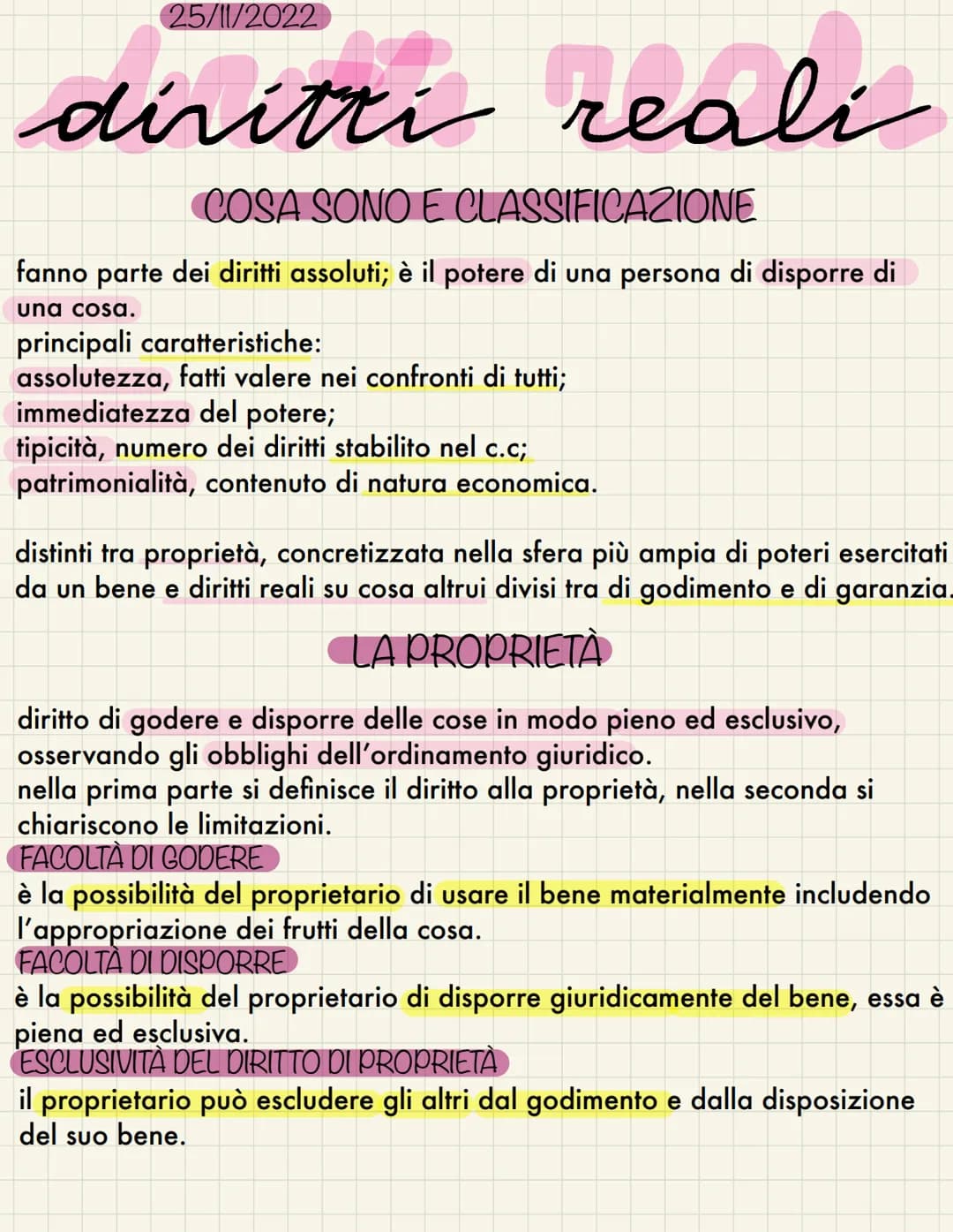 25/11/2022
diritti reali
COSA SONO E CLASSIFICAZIONE
fanno parte dei diritti assoluti; è il potere di una persona di disporre di
una cosa.
p