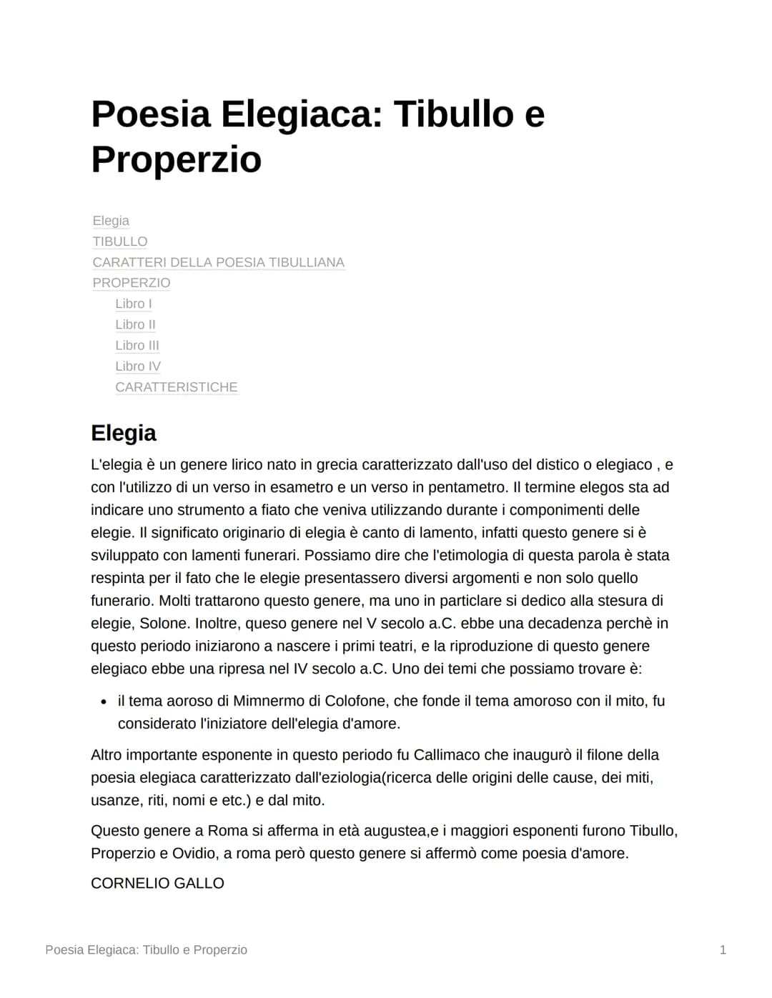 Poesia Elegiaca: Tibullo e
Properzio
Elegia
TIBULLO
CARATTERI DELLA POESIA TIBULLIANA
PROPERZIO
Libro I
Libro II
Libro III
Libro IV
CARATTER