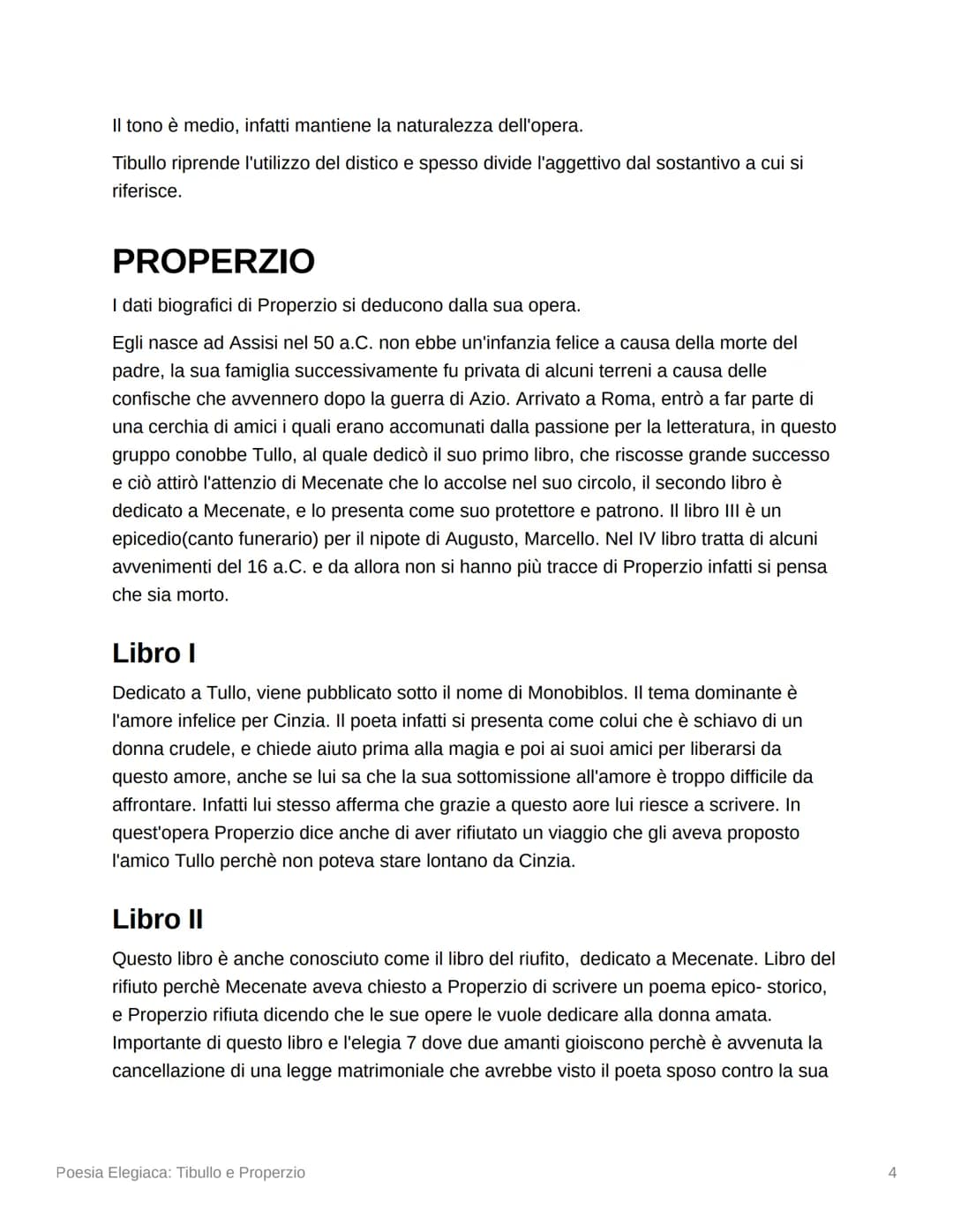 Poesia Elegiaca: Tibullo e
Properzio
Elegia
TIBULLO
CARATTERI DELLA POESIA TIBULLIANA
PROPERZIO
Libro I
Libro II
Libro III
Libro IV
CARATTER