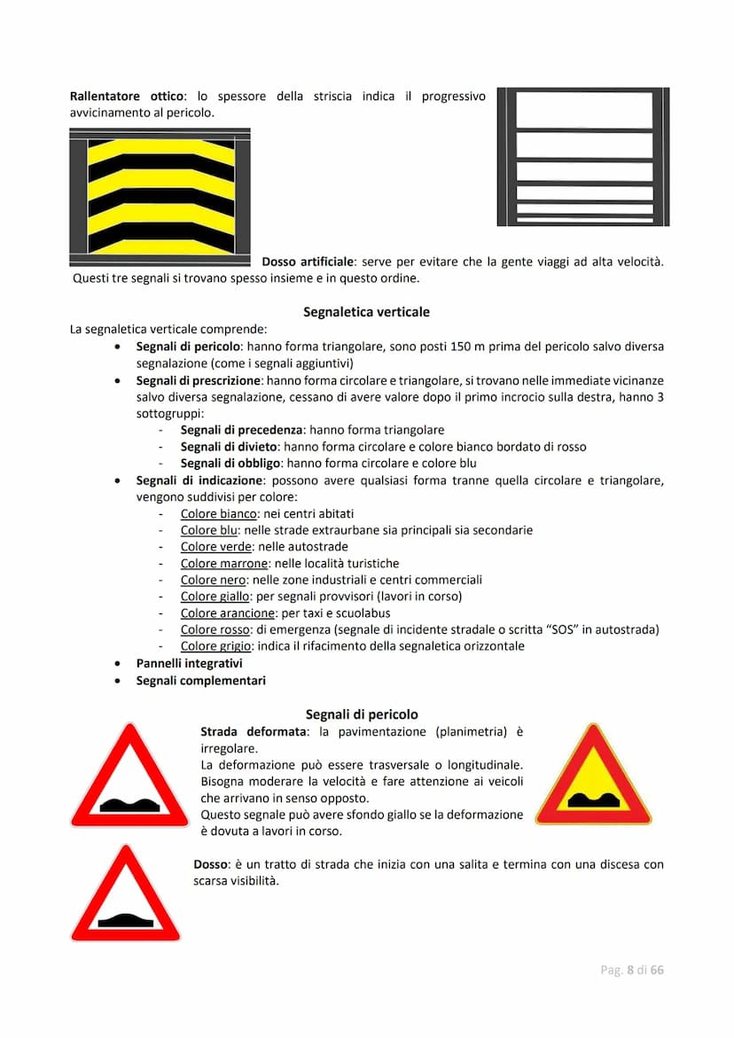 Classificazione dei veicoli
→ Veicoli senza motore (vanno avanti per forza umana o animale)
Veicoli a motore:
● Ciclomotori
● Motoveicoli
● 