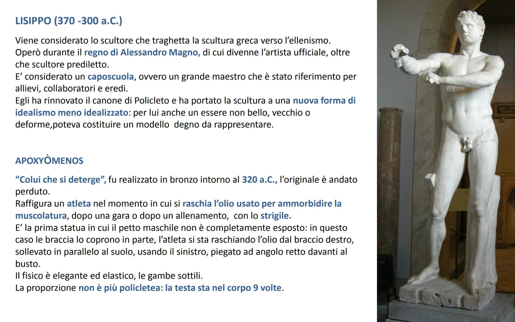 GLI ARTISTI DEL TARDO
CLASSICISMO
Prassitele, Skopas, Leocares e Lisippo Verso la fine del V secolo a.C. la Grecia entrò un una fase di cris