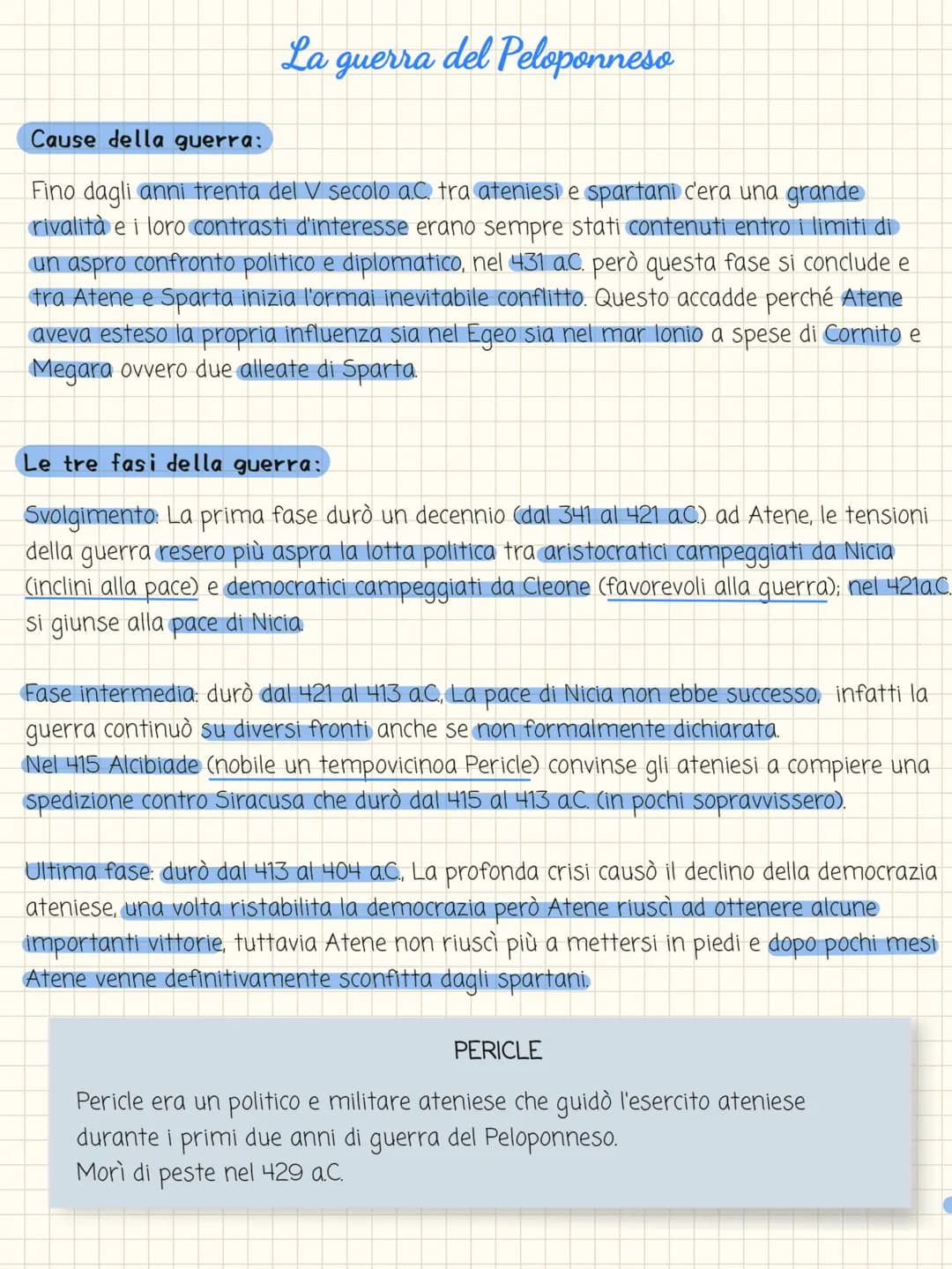 La guerra del Peloponneso
Cause della guerra:
Fino dagli anni trenta del V secolo a.C. tra ateniesi e spartani c'era una grande
rivalità e i