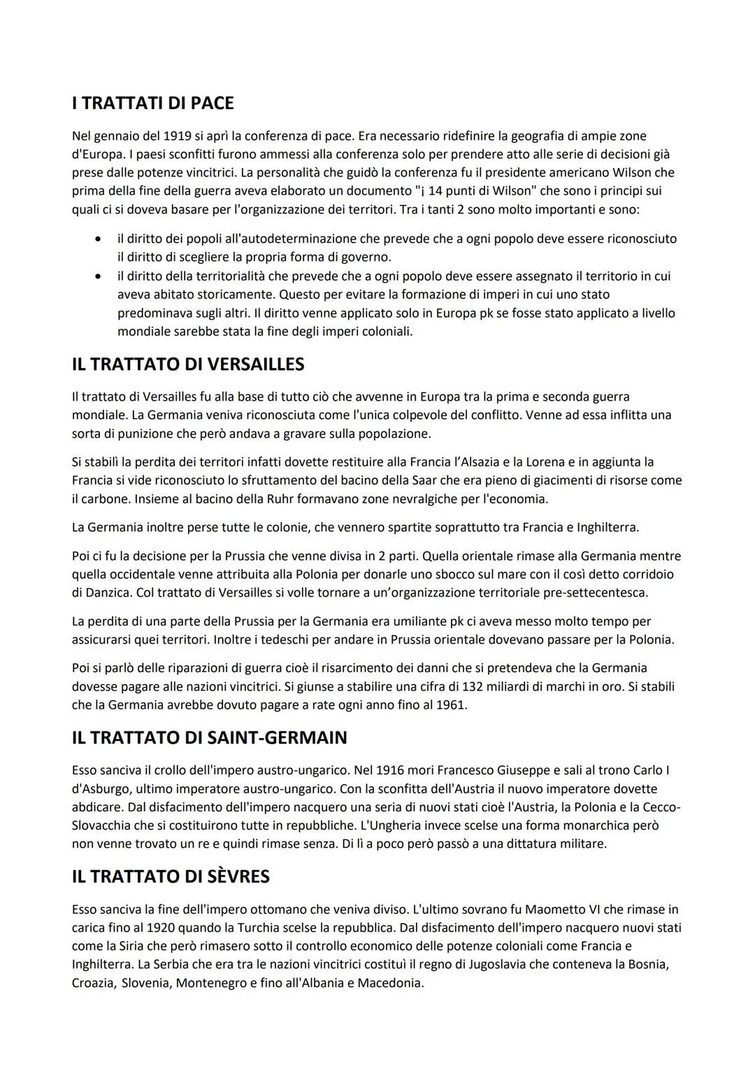 I TRATTATI DI PACE
Nel gennaio del 1919 si aprì la conferenza di pace. Era necessario ridefinire la geografia di ampie zone
d'Europa. I paes