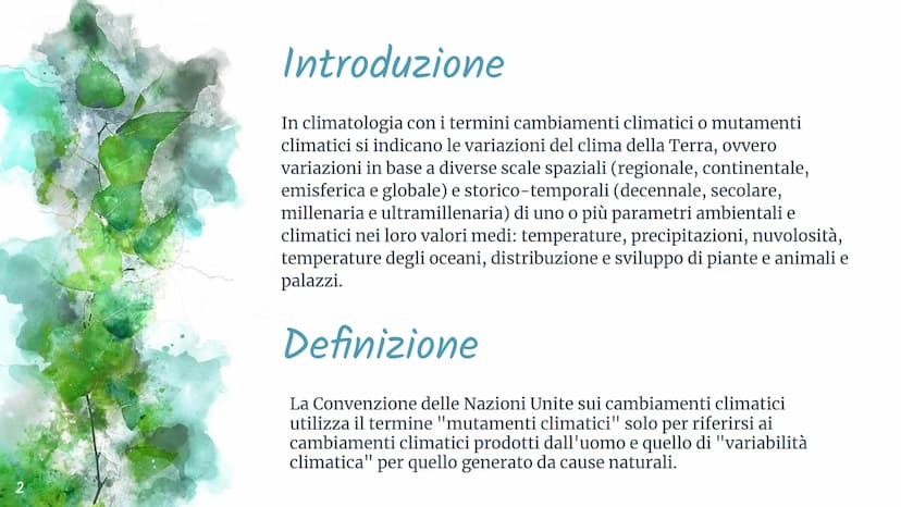 Luce Joan Ruffato
Il cambiamento
climatico 2
Introduzione
In climatologia con i termini cambiamenti climatici o mutamenti
climatici si indic