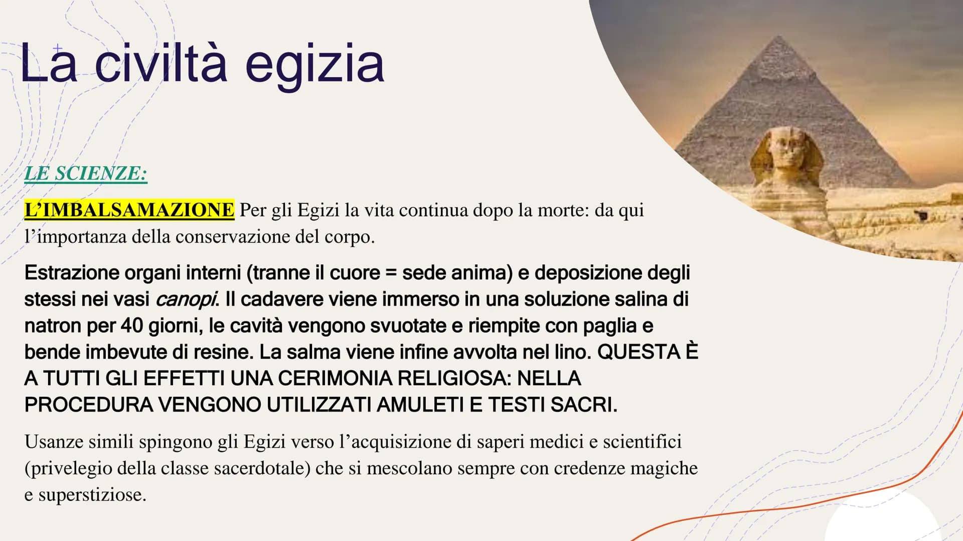 EGITTO
Eufrate in
MESOPOTAMI
La civiltà egizia
Anche sul Nilo si sviluppa una CIVILTÀ FLUVIALE. È proprio grazie all'ampio delta del fiume c