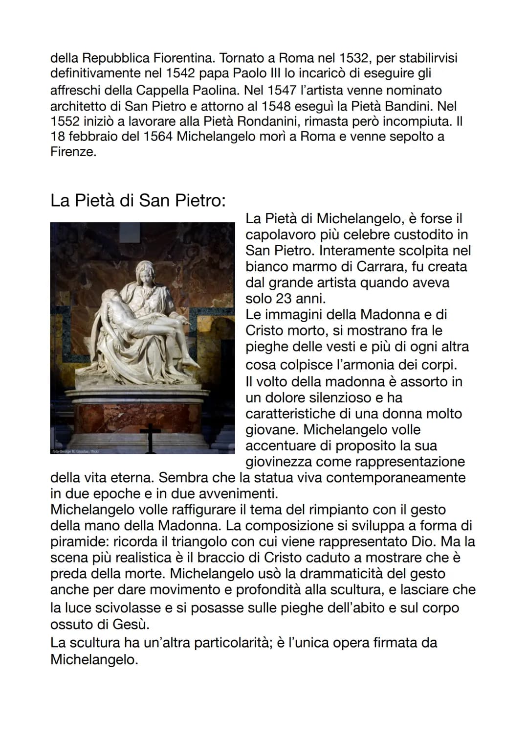 Michelangelo
Vita e filosofia artistica:
Michelangelo Buonarroti nasce a
Caprese il 6 marzo del 1475 da
Ludovico Buonarroti e da Francesca
d