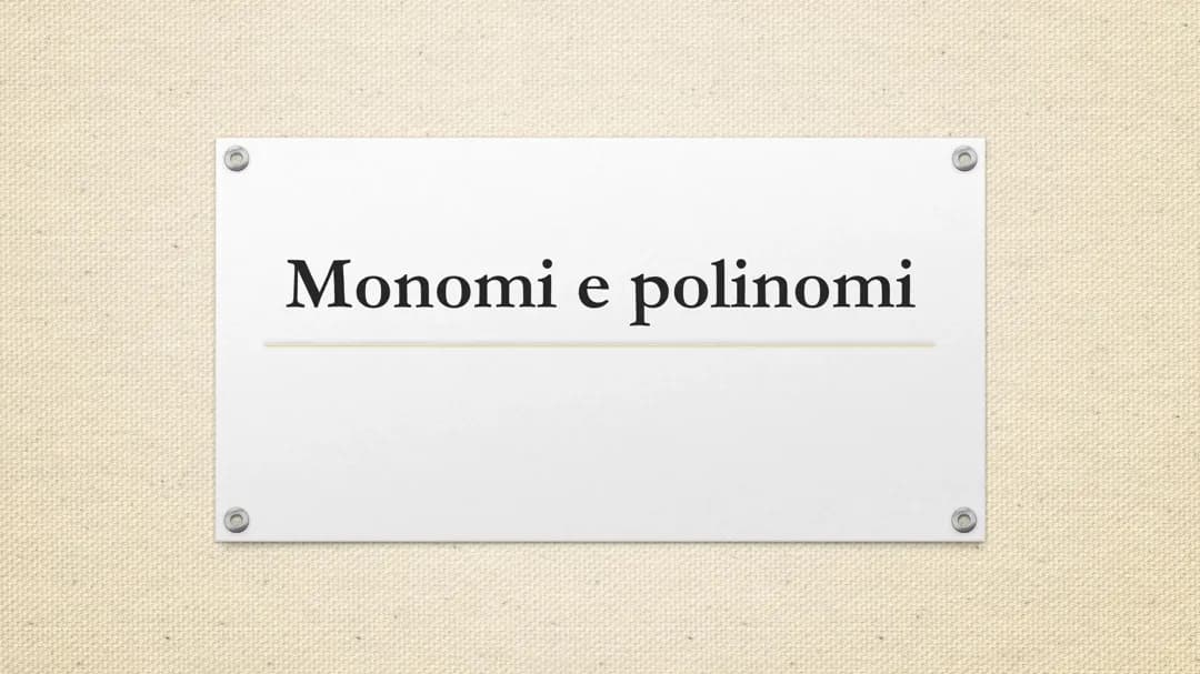 monomi e polinomi 