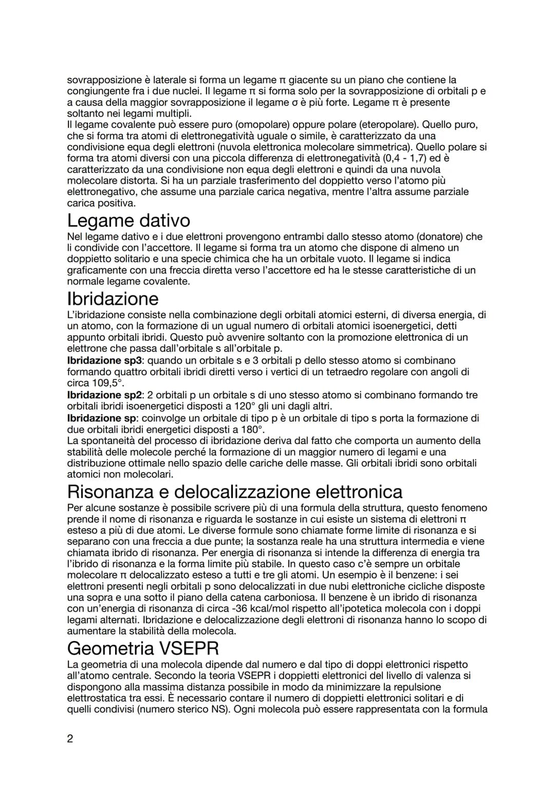 Chimica
I legami chimici
CAPITOLO 2
Sono i gas nobili si trovano in natura allo stato monoatomico. Gli atomi isolati sono
estremamente insta