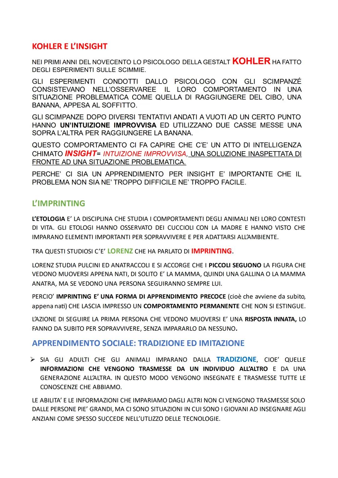 Che cos'è l'apprendimento e quando avviene? In ogni occasione
in cui impariamo qualcosa che modifica il nostro comportamento in modo
stabile