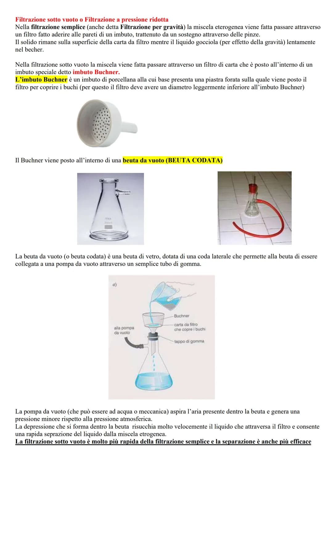 METODI DI SEPARAZIONE DELLE MISCELE ETEROGENEE
Le miscele eterogenee possono essere separate nelle SOSTANZE PURE di partenza mediante opport