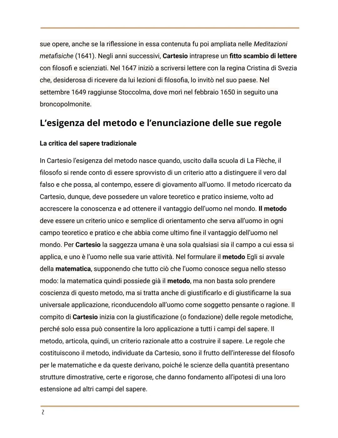 Cartesio
Vita e opere
La formazione a La Flèche, la partecipazione alla guerra e
l'intuizione del metodo, il trasferimento in Olanda.
René D