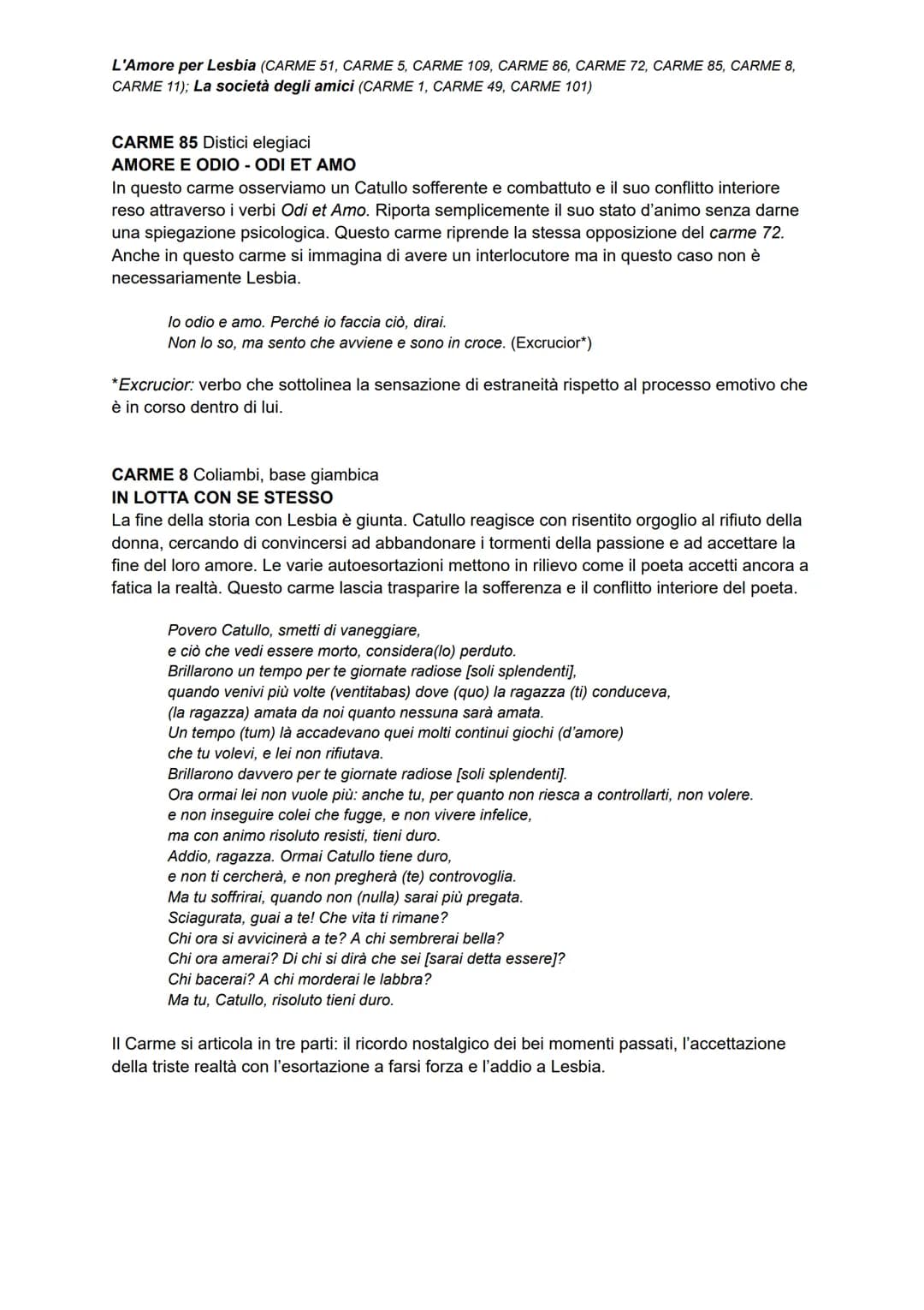 L'Amore per Lesbia (CARME 51, CARME 5, CARME 109, CARME 86, CARME 72, CARME 85, CARME 8,
CARME 11); La società degli amici (CARME 1, CARME 4