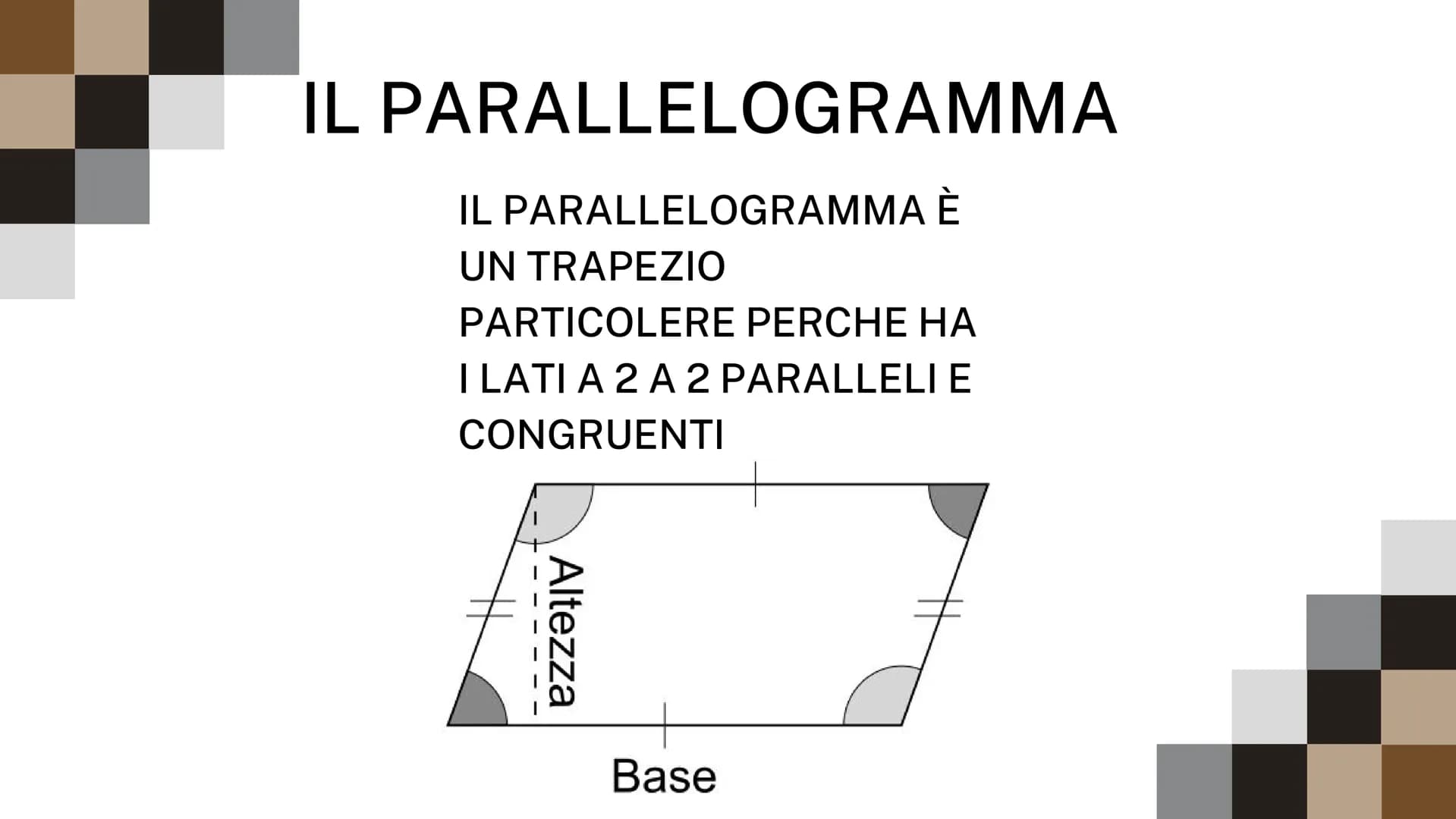 I QUADRILATERI
I QUADRILATERI SONO QUELLE FORME
GEOMETRICHE CON 4 LATI, QUATTRO ANGOLI E 4
VERTICI GLI ANGOLI
TUTTI I QUADRILATERI HANNO UNA