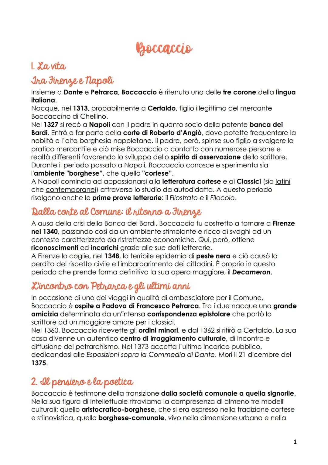 Boccaccio
1. La vita
Ira Firenze e Napoli
Insieme a Dante e Petrarca, Boccaccio è ritenuto una delle tre corone della lingua
italiana.
Nacqu