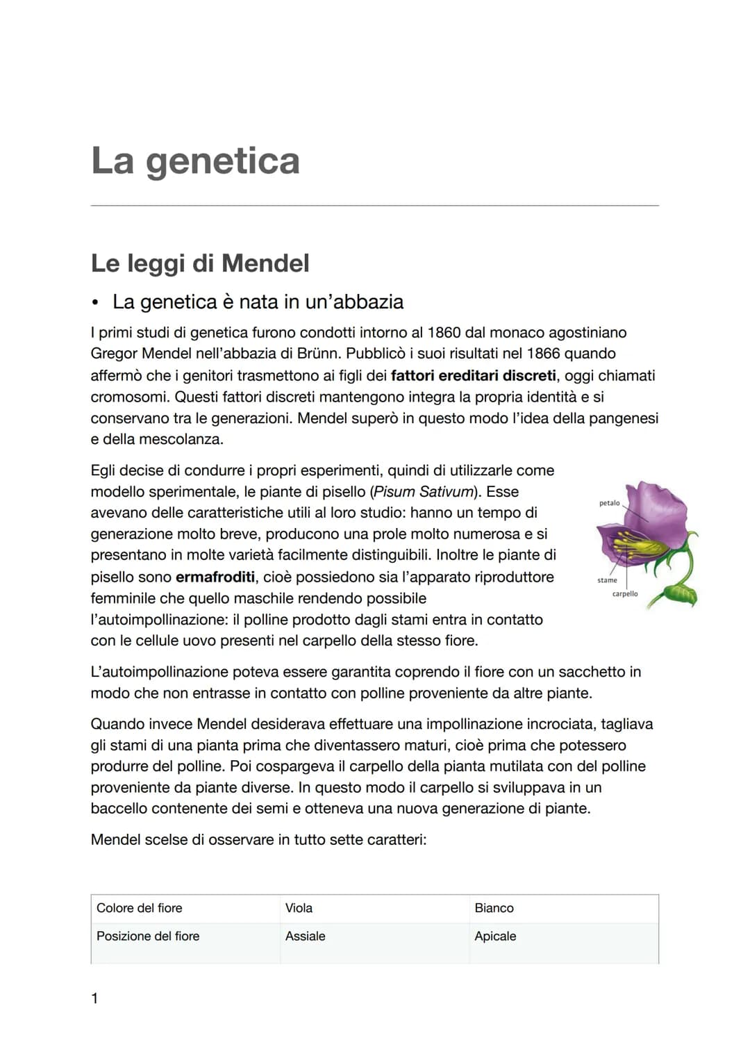 La genetica
Le leggi di Mendel
• La genetica è nata in un'abbazia
I primi studi di genetica furono condotti intorno al 1860 dal monaco agost