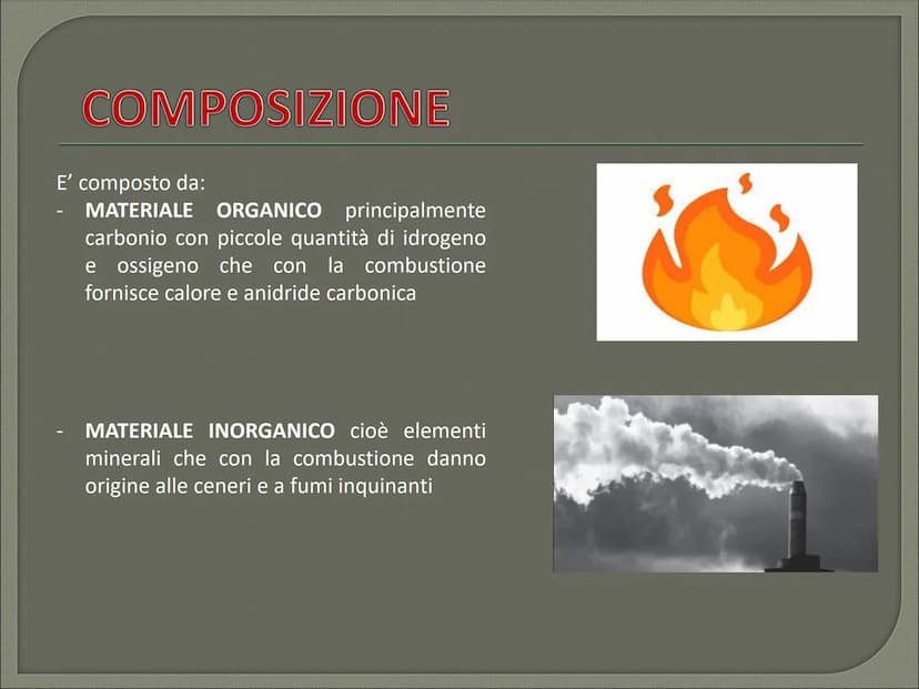 IL CARBONE CHE COS'E' CHE COS'E' ?
Il carbone è:
il combustibile fossile solido di origine vegetale
È il combustibile fossile più diffuso al