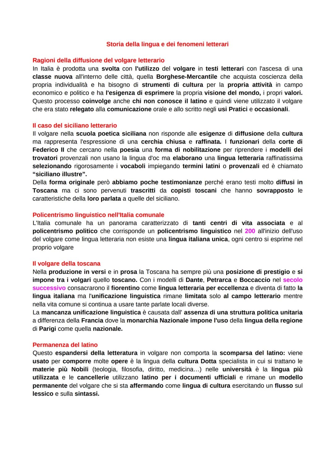 Storia della lingua e dei fenomeni letterari
Ragioni della diffusione del volgare letterario
In Italia è prodotta una svolta con l'utilizzo 