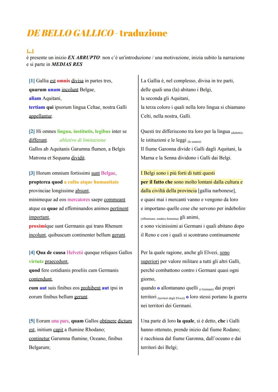DE BELLO GALLICO-traduzione
1.1
è presente un inizio EX ABRUPTO: non c'è un'introduzione / una motivazione, inizia subito la narrazione
e si