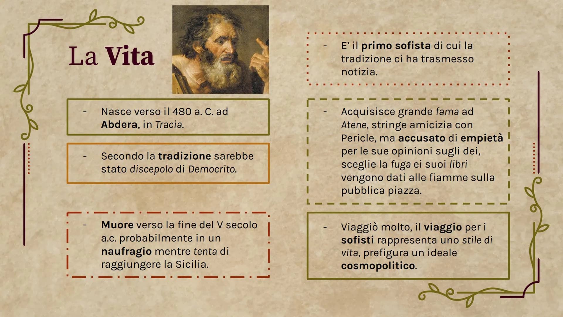 Socrate e i Sofisti
Filosofia
.......
Meck Celeste Zoe ......
Tavola dei contenuti
01
02
03
I Sofisti
Chi sono?
Cosa fanno?
Metodi
Protagora
