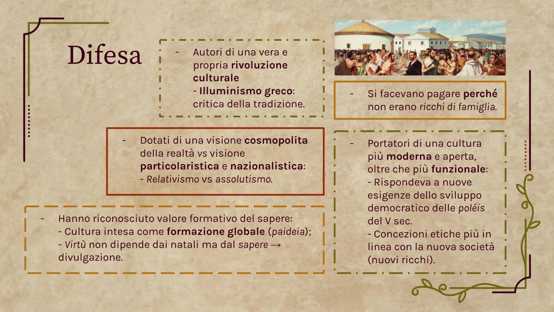 Socrate e i Sofisti
Filosofia
.......
Meck Celeste Zoe ......
Tavola dei contenuti
01
02
03
I Sofisti
Chi sono?
Cosa fanno?
Metodi
Protagora