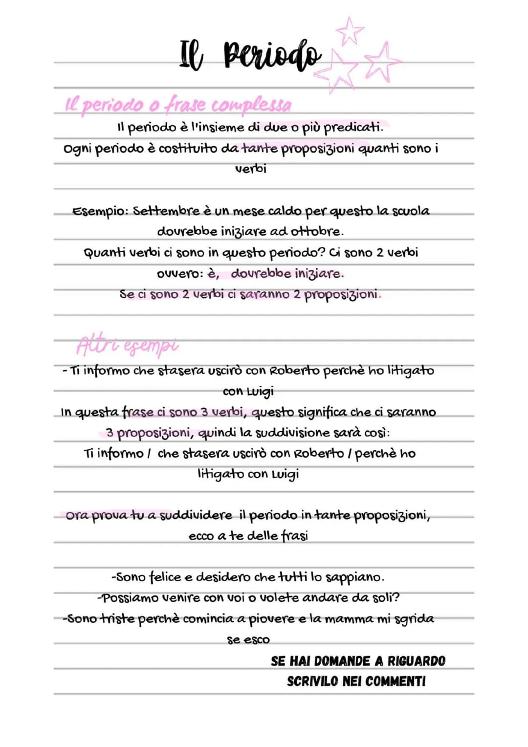 Il periodo
Il periodo o frase complessa
Il periodo è l'insieme di due o più predicati.
ogni periodo è costituito da tante proposizioni quant