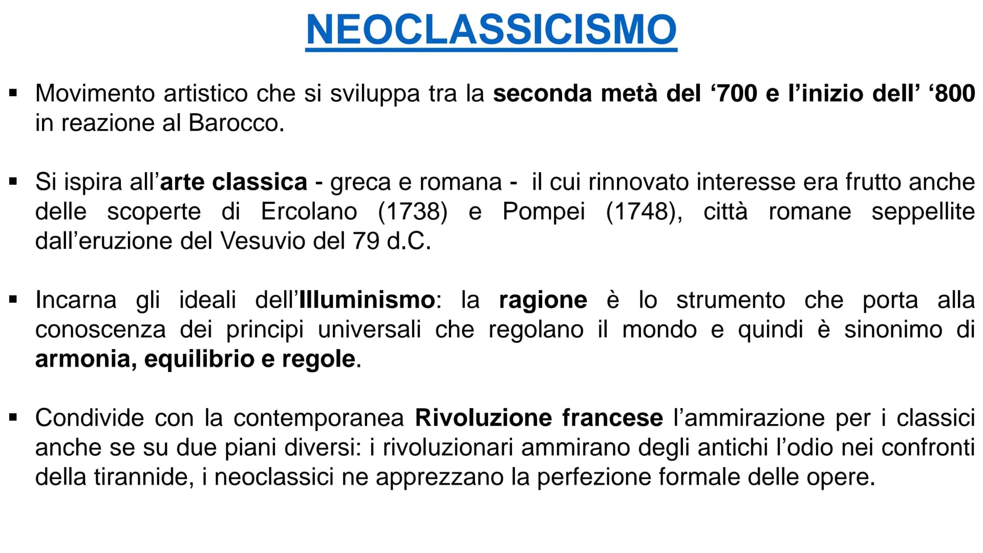 NEOCLASSICISMO NEOCLASSICISMO
▪ Movimento artistico che si sviluppa tra la seconda metà del '700 e l'inizio dell' '800
in reazione al Barocc