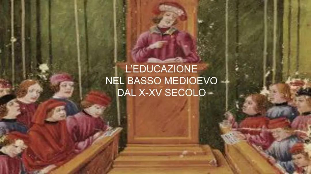 L'educazione nel Basso Medioevo: Approfondimento sulla Pedagogia