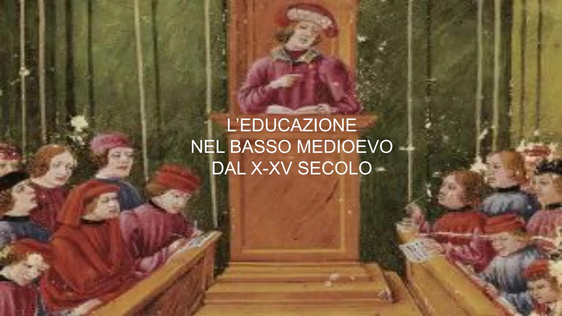 L'EDUCAZIONE
NEL BASSO MEDIOEVO
DAL X-XV SECOLO LO SCENARIO DOPO L'ANNO MILLE
A partire dall'anno mille, l'Europa attraversa una fase di
rin