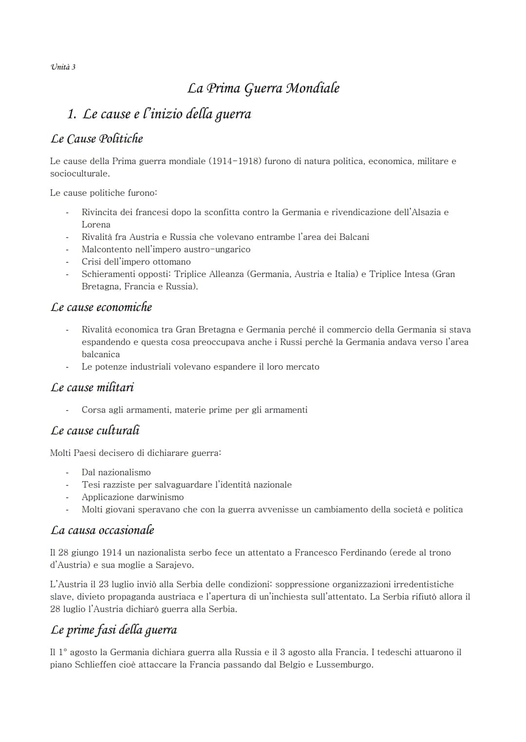 Unità 3
La Prima Guerra Mondiale
1. Le cause e l'inizio della guerra
Le Cause Politiche
Le cause della Prima guerra mondiale (1914-1918) fur