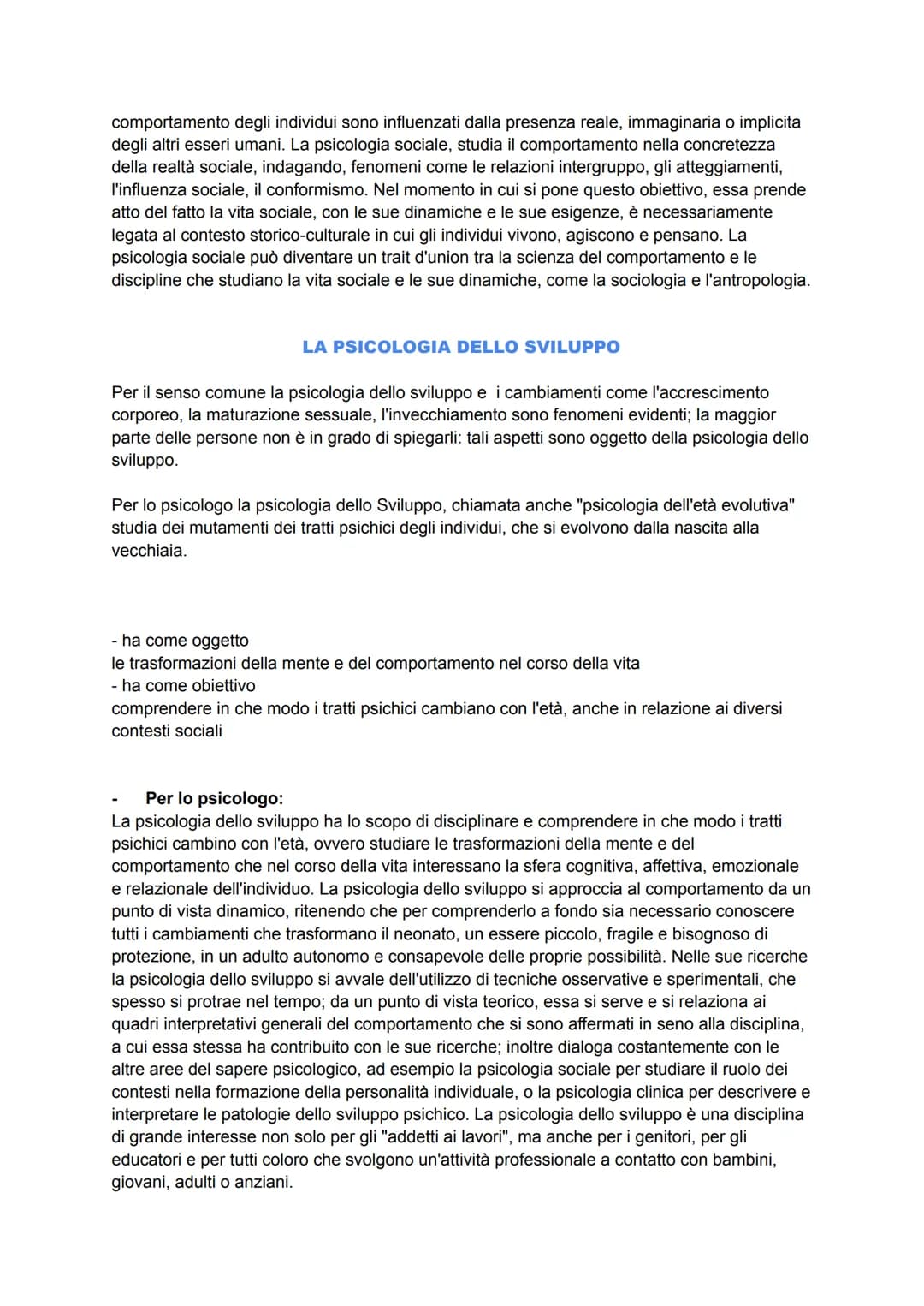 LE DIVERSE AREE DI RICERCA
Per lo psicologo il concetto di "comportamento" è legato, oltre che al suo orientamento
teorico, anche alla sua c
