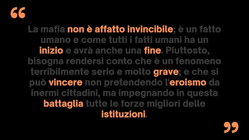 La Maffa
Lavoro di educazione civica di Dea Feliciangeli. 66
La mafia non è affatto invincibile; è un fatto
umano e come tutti i fatti umani