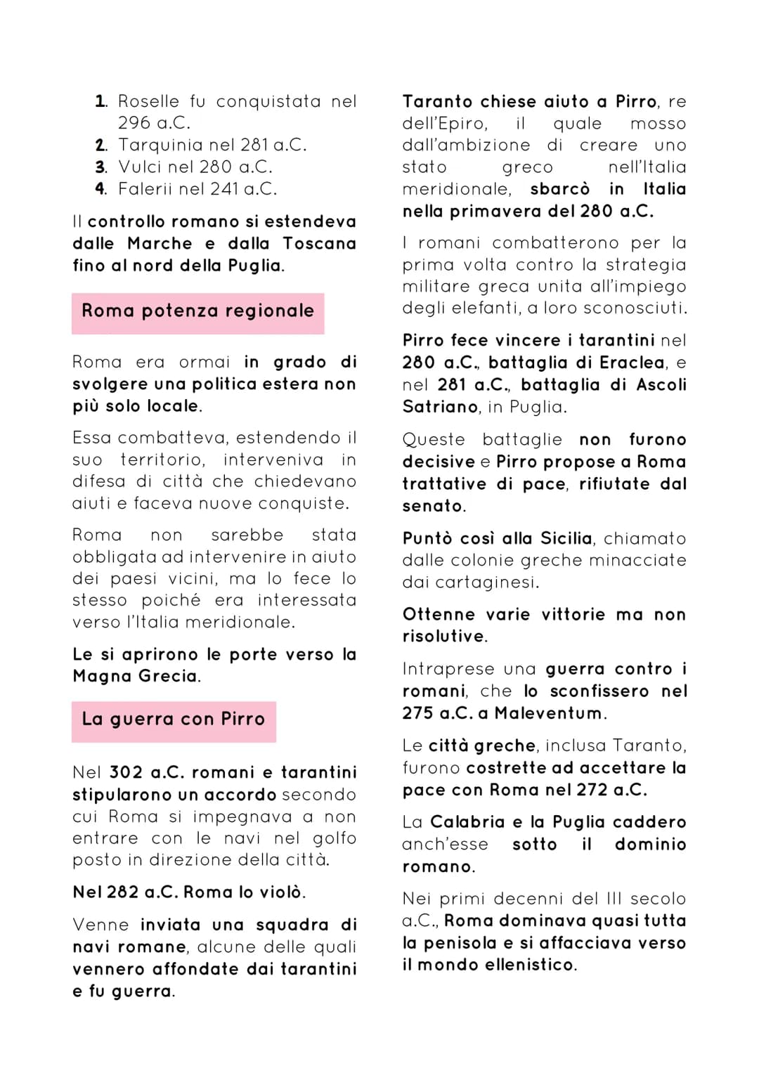 CONQUISTA DELL'ITALIA
Dopo l'invasione gallica nel 390
a.C. le città della Lega Latina si
ribellarono, ma Roma riuscì a
confermare la propri
