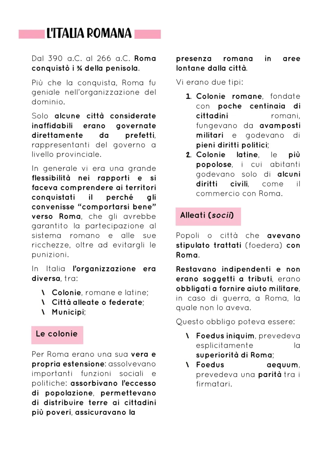 CONQUISTA DELL'ITALIA
Dopo l'invasione gallica nel 390
a.C. le città della Lega Latina si
ribellarono, ma Roma riuscì a
confermare la propri