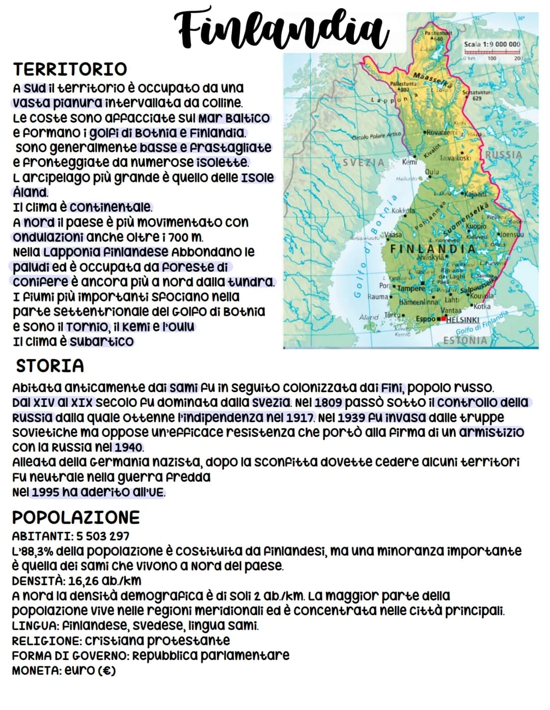 Finlandia
TERRITORIO
A sud il territorio è occupato da una
vasta pianura intervallata da colline.
Le coste sono affacciate sul Mar Baltico
e