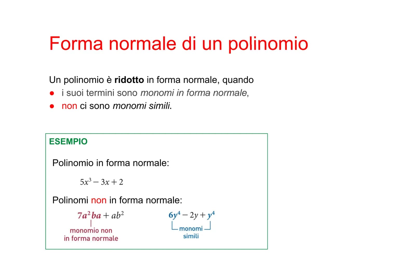 Polinomi Definizione di polinomio
Un polinomio è una somma
algebrica di monomi.
ESEMPIO
2
3
4x³+
ax³ è un polinomio.
a²
2a+3a-1 e non sono p