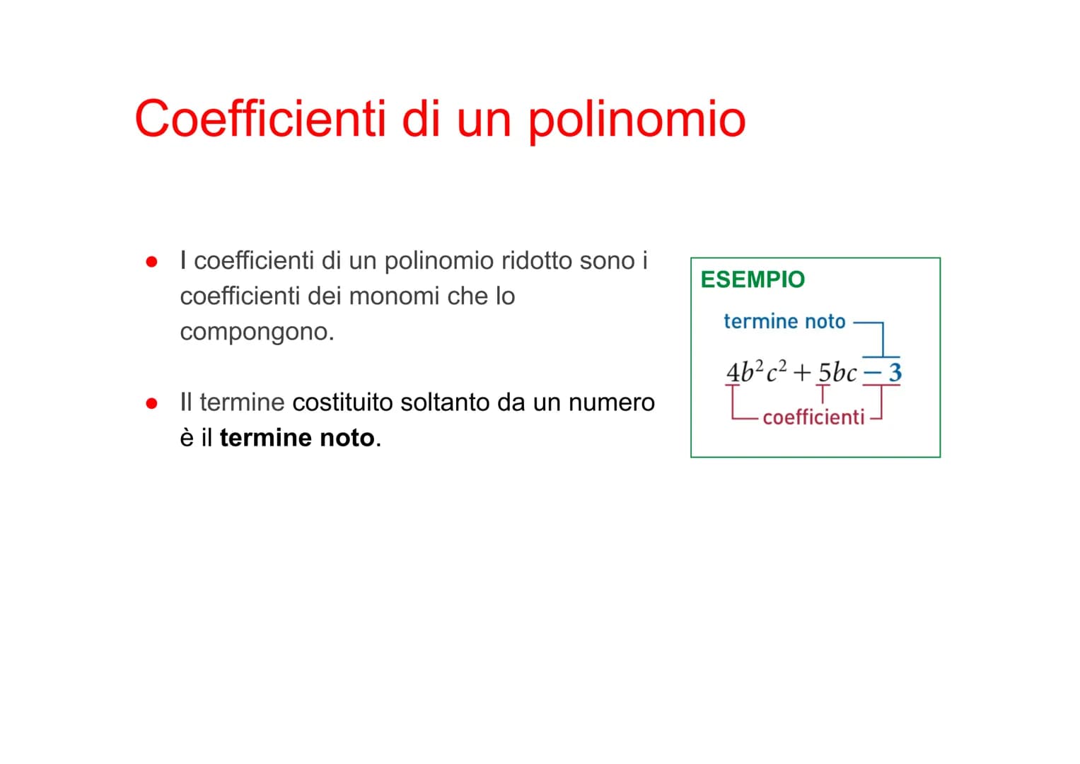 Polinomi Definizione di polinomio
Un polinomio è una somma
algebrica di monomi.
ESEMPIO
2
3
4x³+
ax³ è un polinomio.
a²
2a+3a-1 e non sono p