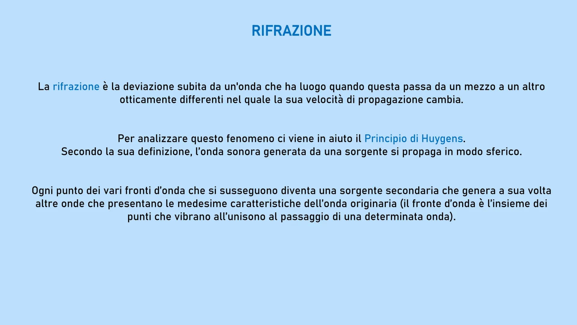 LE ONDE
Un' onda è una perturbazione che si propaga trasportando energia e quantità di moto, ma non materia.
Quando un'onda si propaga in un