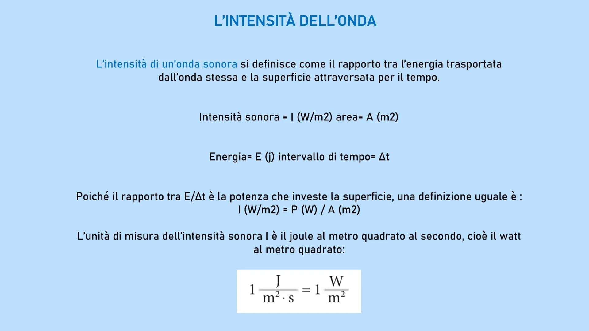 LE ONDE
Un' onda è una perturbazione che si propaga trasportando energia e quantità di moto, ma non materia.
Quando un'onda si propaga in un
