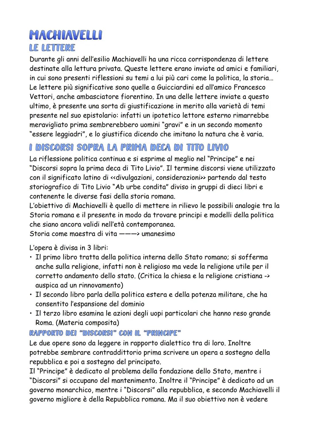 MACHIAVELLI
LE LETTERE
Durante gli anni dell'esilio Machiavelli ha una ricca corrispondenza di lettere
destinate alla lettura privata. Quest