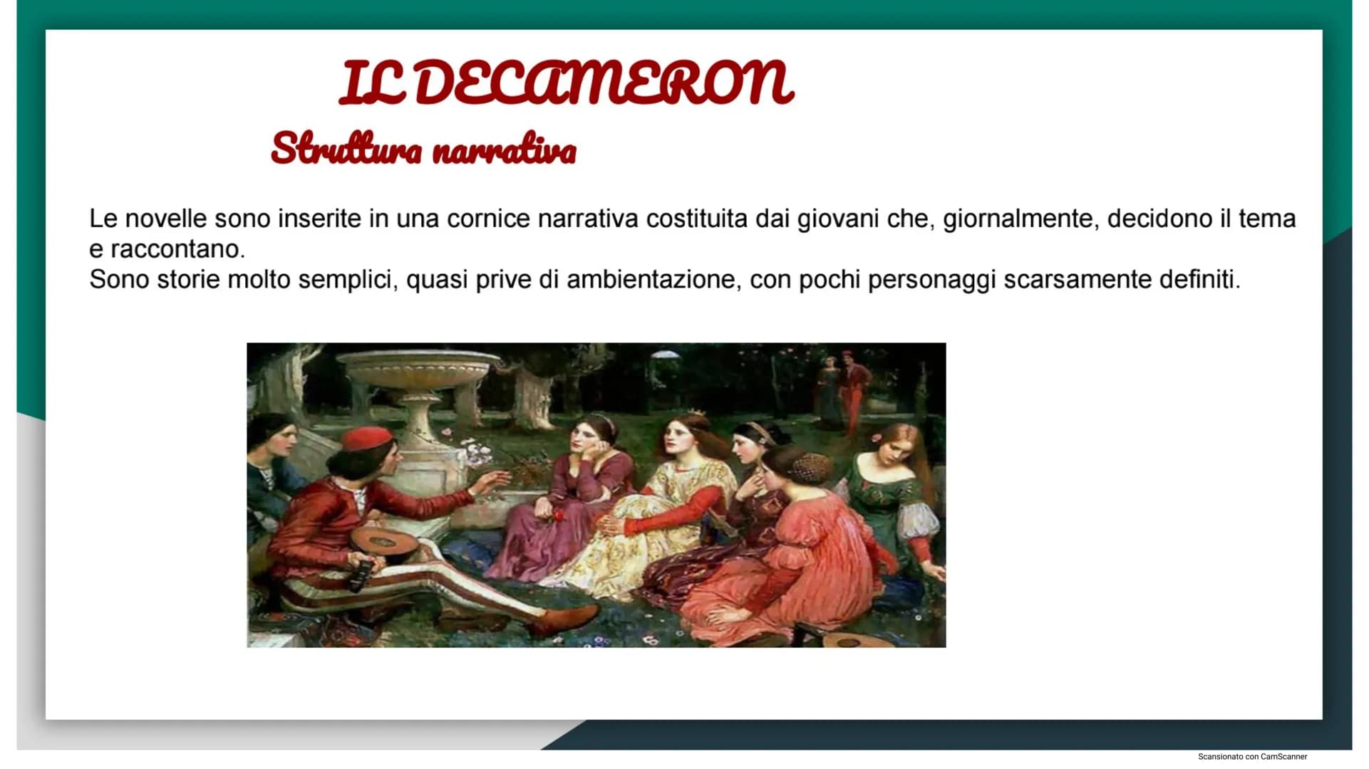 Il Decameron
Giovanni Boccaccio
11
Scansionato con CamScanner GIOVANNI BOCCACCIO (la vita)
Giovanni Boccaccio nasce in Toscana, a Firenze ne
